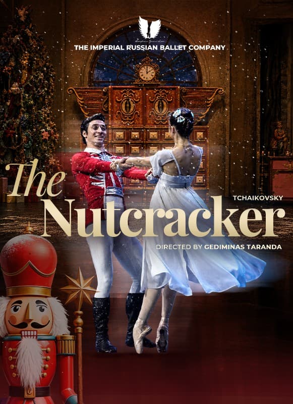 The Imperial Russian Ballet Company / The Nutcracker-Fındıkkıran Balesi etkinlik afişi